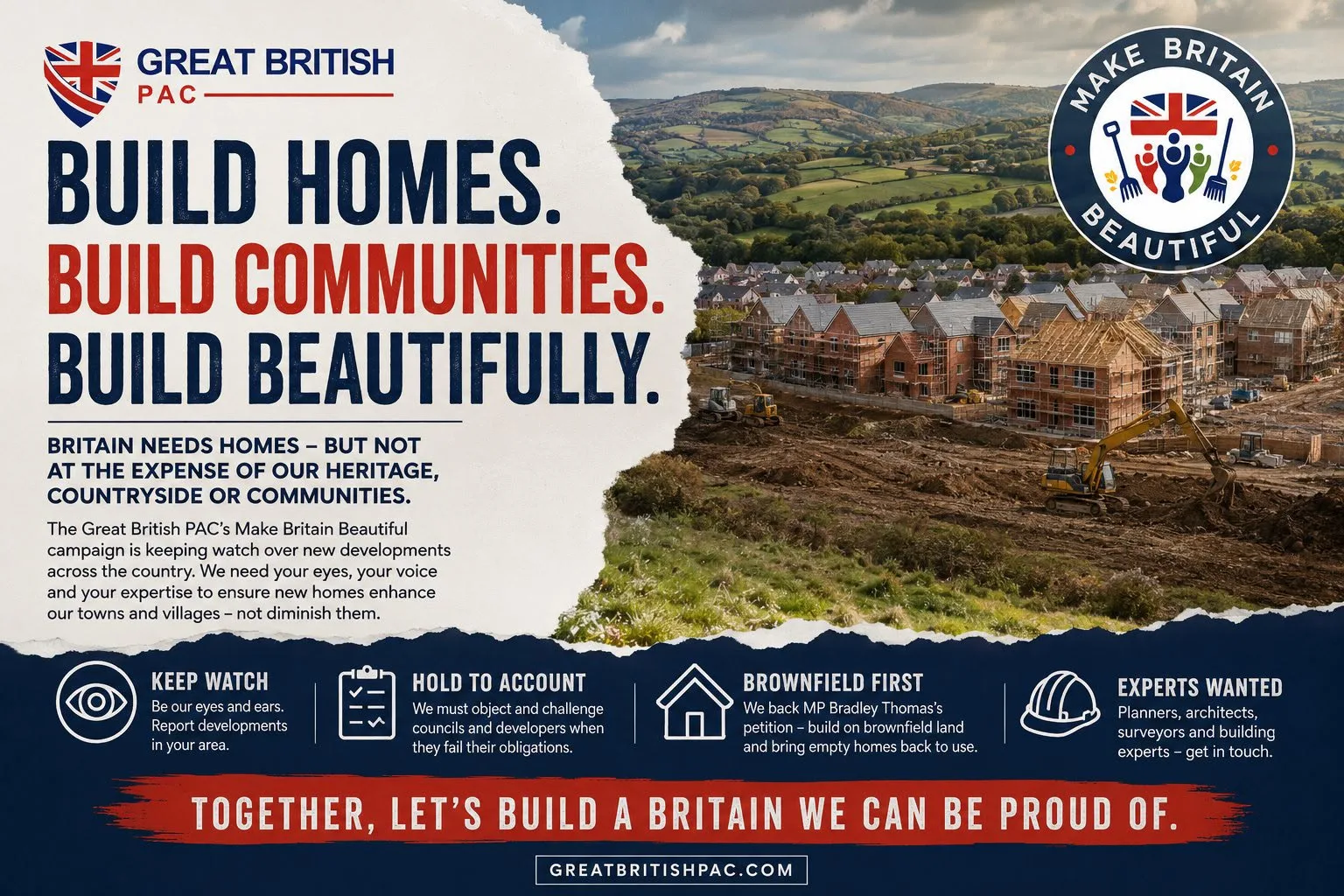 BRITAIN NEEDS HOMES — BUT WE REFUSE TO LET BEAUTY, COUNTRYSIDE AND COMMUNITY BE THE PRICE
