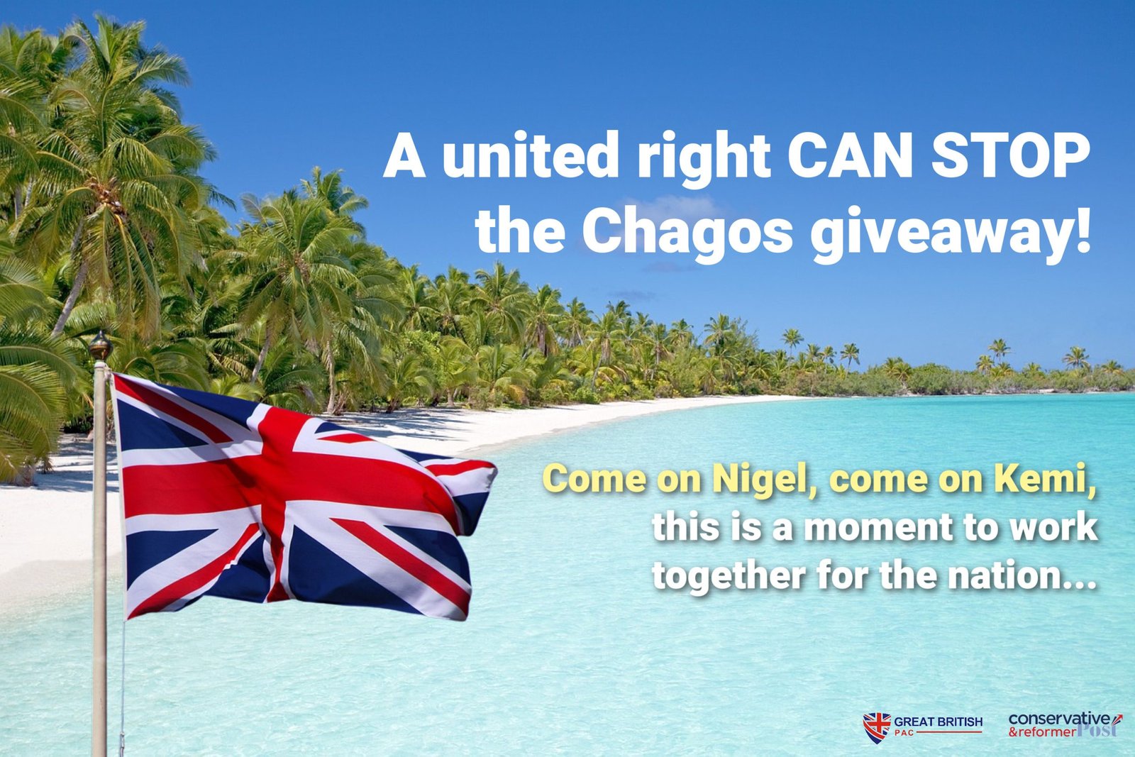 Chagos Surrender Breaks International Law — The Right Must Unite to Defend Britain